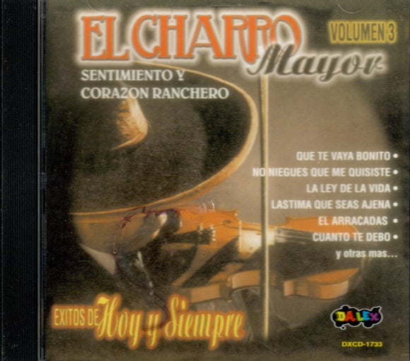 Charro Mayor (Jorge Vazquez) (CD Vol#3 Exitos de Hoy y Siempre) DXCD-1733