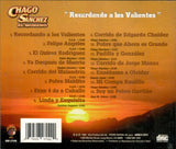 Chago Sanchez "El Moreño" (CD Recordando A Los Valientes) KM-2704