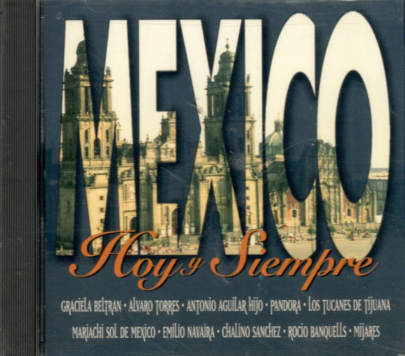 Mexico Hoy Y Siempre (CD Varios Artistas) EMIL-35057