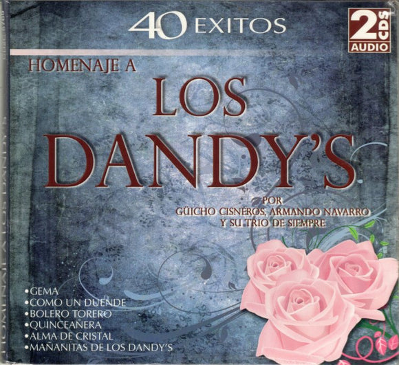 Dandy's, Trio De Siempre, Trio Del Rey (2CD 40 Exitos, Homenaje a:) CD2C-5765