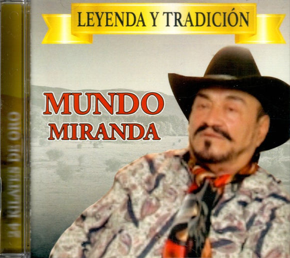 Mundo Miranda (CD 24 Kiltes de Oro, Leyenda y Tradicion) dbcd-116