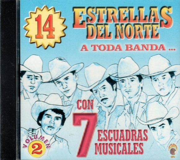 14 Estrellas del Norte (CD Vol#2 Con 7 Escuadras Musicales) KM-024