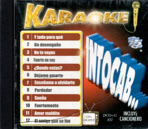 Intocab... (CD Karaoke Y Todo Para Que) DCO+G-820