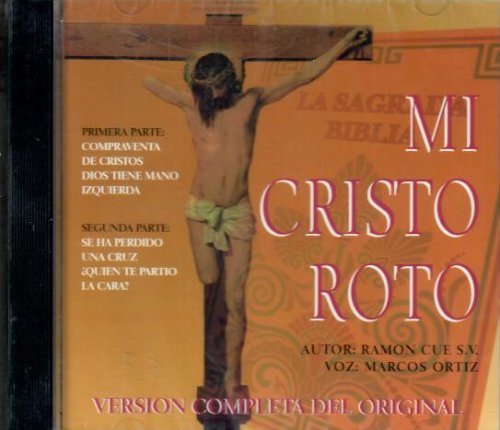 Mi Cristo Roto (CD Voz: Marcos Ortiz, Autor: Ramos Cue S.V.) POLYG-17807