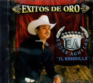 Edgar Aguilar "El Narquillo" (CD Exitos De Oro) BUAJ-4837