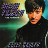 Elvis Crespo (CD Wow Flash The Remixes) TRK-84286