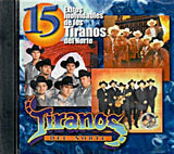 Tiranos del Norte (CD 15 Inolvidables Exitos de:) SCCD-0849