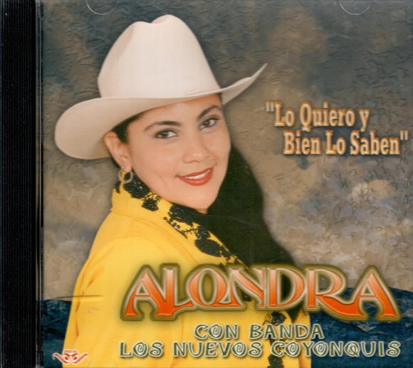 Alondra (CD Lo Quiero Y Bien Lo Saben /Banda Coyonquis) CAN-671