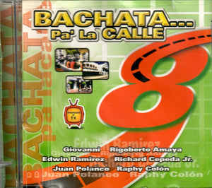 Bachata Pa'La Calle (CD #8 Various Artists) EMIL-45654 "USADO"