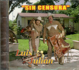 Luis y Julian (CD Sin Censura) DISA-1136 "Usado*"