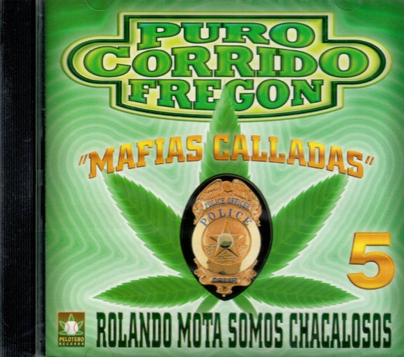 Puro Corrido Fregon (CD Vol#5 Rolando Mota Somos Chacalosos Varios Artistas) PR-006