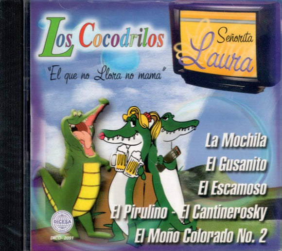 Cocodrilos Los (CD El que no Llora no mama) DICD-2091