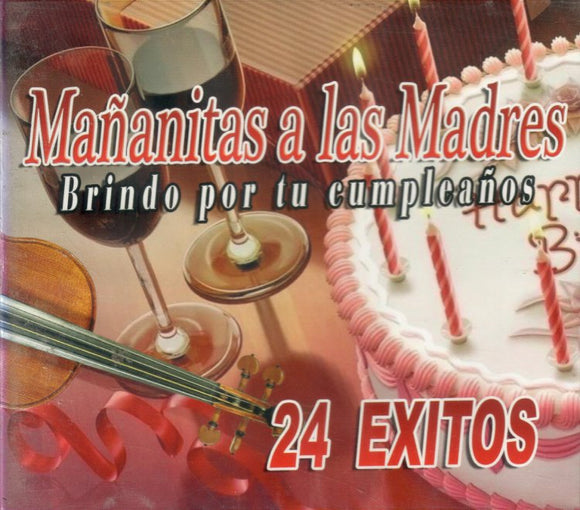 Mañanitas A Las Madres (CD 24 Exitos Brindo Por Tu Cumpleaños) DBCD-1238