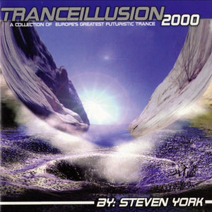 Tranceillusion 2000 (CD Mixed by Steven York) IVSCD-009