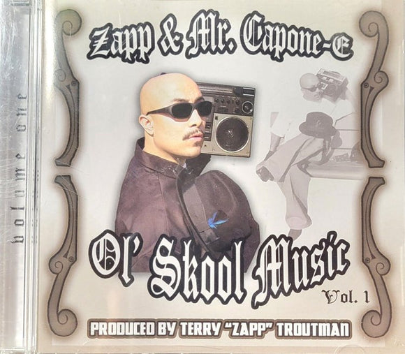 Zapp & Mr. Capone-E (CD Vol#1 Ol Skool Music Parental Advisory) THUMP-0720