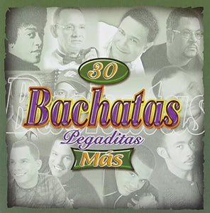 30 Bachatas Pegaditas Mas (2CD Varios Artistas Originales) M2K-95315 "USADO"