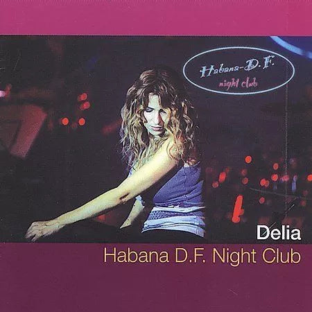 Delia (CD Habana D.F. Night Club) LIDER-50195