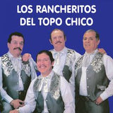 Rancheritos del Topo Chico (CD Cuando Dos Almas) CDFM-2056