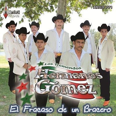 Hermanos Gomez (CD El Fracaso De Un Bracero) ARCD-771