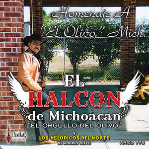 Halcon De Michoacan (CD Homenaje A El Olivo Michoacan) AR-775