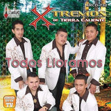 Xtremos De Tierra Caliente (CD Todos Lloramos) AR-732