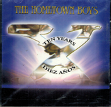 Hometown Boys (CD Ten Years - Diez Anos) DMM-2000