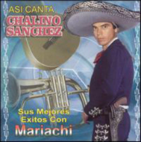 Chalino Sanchez (CD Sus Mejores Exitos con Mariachi) CAN-777 ch