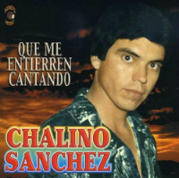 Chalino Sanchez (CD Que Me Entierren Cantando) KM-220