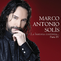 Marco Antonio Solis (CD La Historia Continua... Parte IV) Fonovisa-602527935249 n/az
