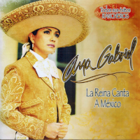 Ana Gabriel (CD La Reina Canta a Mexico Todos Sus Exitos Rancheros) Sony-1751