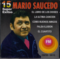 Mario Saucedo (CD 15 Super Exitos) CDFM-2010
