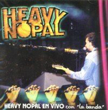 Heavy Nopal (CD en Vivo con la Banda) DSD-7509776261897