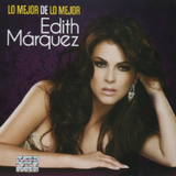 Edith Marquez (CD Lo Mejor de Lo Mejor) EMI-5099973103820