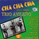 Trio Avileno (CD 21 Exitos Cha Cha Cha) 787364041923