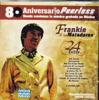 Frankie y Los Matadores (CD 24 Exitos "80 Aniversario) Warner-5053105791651