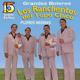 Rancheritos del Topo Chico (CD 15 Grandes Boleros) CDFM-2024