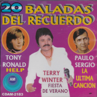 20 Baladas del Recuerdo (CD Tony Ronald, Terry Winter, Paulo Sergio) CDAM-2183