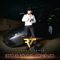 Roberto Tapia (CD Esto Es Solo El Comienzo) Fonovisa-602557972085