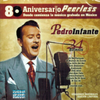 Pedro Infante (CD 24 Boleros 80 Aniversario) Peerless-5053105752959