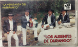 Ausentes de Durango (CASS La Venganza del Huerfanito) AR-1026