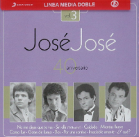 Jose Jose (2CDs 40 Aniversario Volumen#3) BMG-Ariola-828765418423