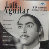 Luis Aguilar (CD 15 Exitos Originales) CDD-7509831500947