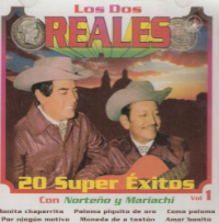 Dos Reales (CD 20 Super Exitos con Norteno y Mariachi) CDLD-1053