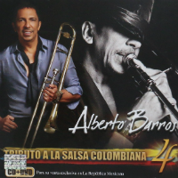 Alberto Barros (CD+DVD Tributo a La Salsa Colombiana 4) Fonovisa-602527904719