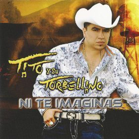 Tito Torbellino (CD Ni Te Imaginas) 822701158503