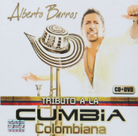 Alberto Barros (CD+DVD Tributo a La Cumbia Colombiana) Fonovisa-602527737867