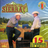 De La Sierra (CD 15 Corridos De Exitos Vol. 1) Can-583 CH