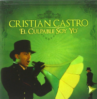 Cristian Castro (CD El Culpable Soy Yo) UMGX-27395 OB n/az