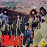 Heavy Nopal (CD Los Nopales Tienen La Fuerza) DCD-7509776230107