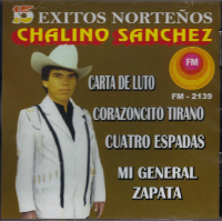 Chalino Sanchez (CD 15 Exitos Nortenos - Titanes de Sinaloa) CDAM-2139